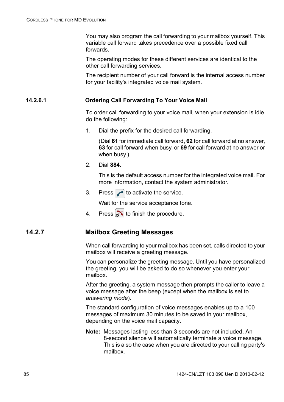 1 ordering call forwarding to your voice mail, Dial the prefix for the desired call forwarding, Dial 884 | Press to activate the service, Press to finish the procedure, 7 mailbox greeting messages | AASTRA DT692 Cordless for MXONE Quick Reference Guide EN User Manual | Page 85 / 142