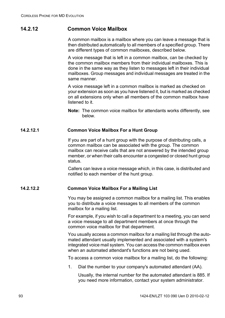 12 common voice mailbox, 1 common voice mailbox for a hunt group, 2 common voice mailbox for a mailing list | AASTRA DT692 Cordless for MXONE Quick Reference Guide EN User Manual | Page 93 / 142