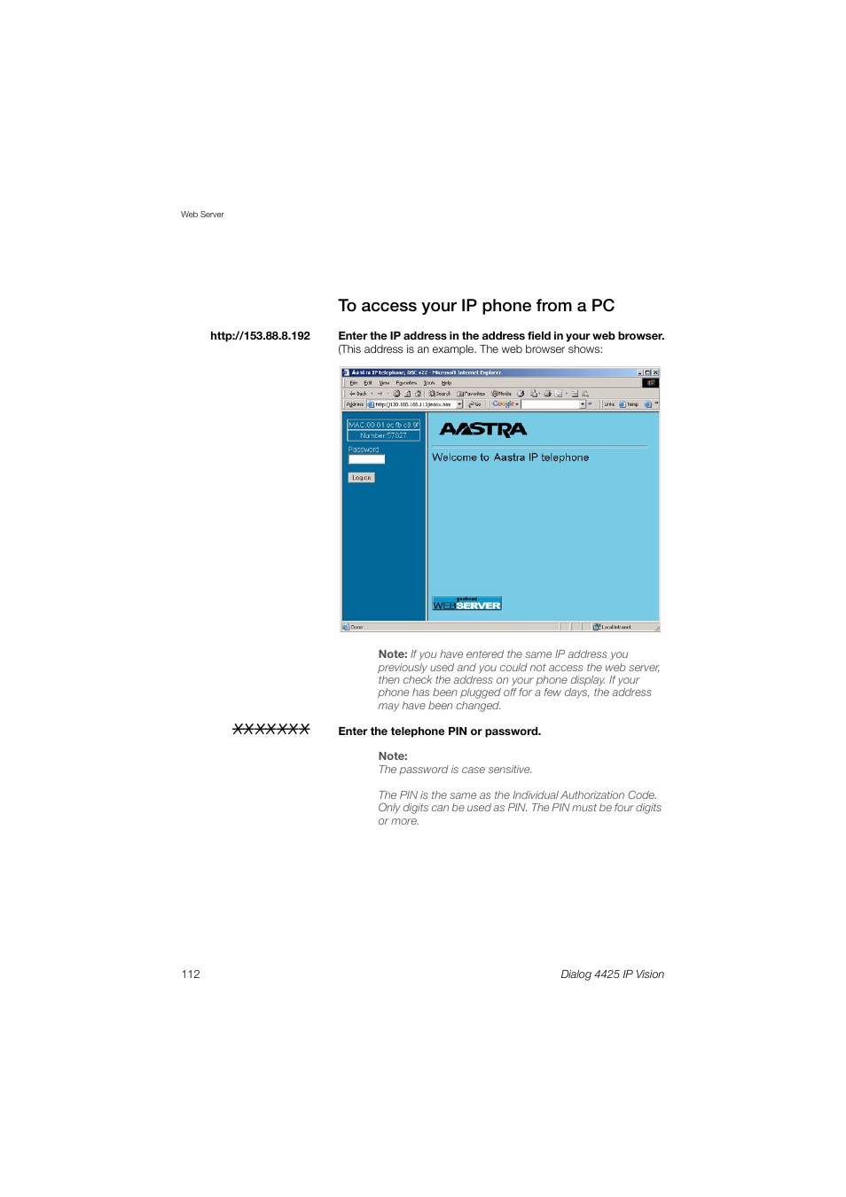To access your ip phone from a pc | AASTRA 4425 IP Vision (SIP) for MX-ONE User Guide User Manual | Page 111 / 134