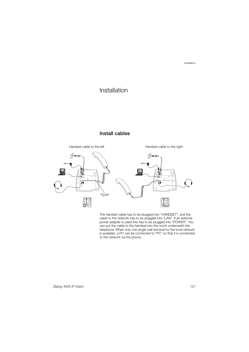 Installation, Install cables, Ection | AASTRA 4425 IP Vision (SIP) for MX-ONE User Guide User Manual | Page 120 / 134