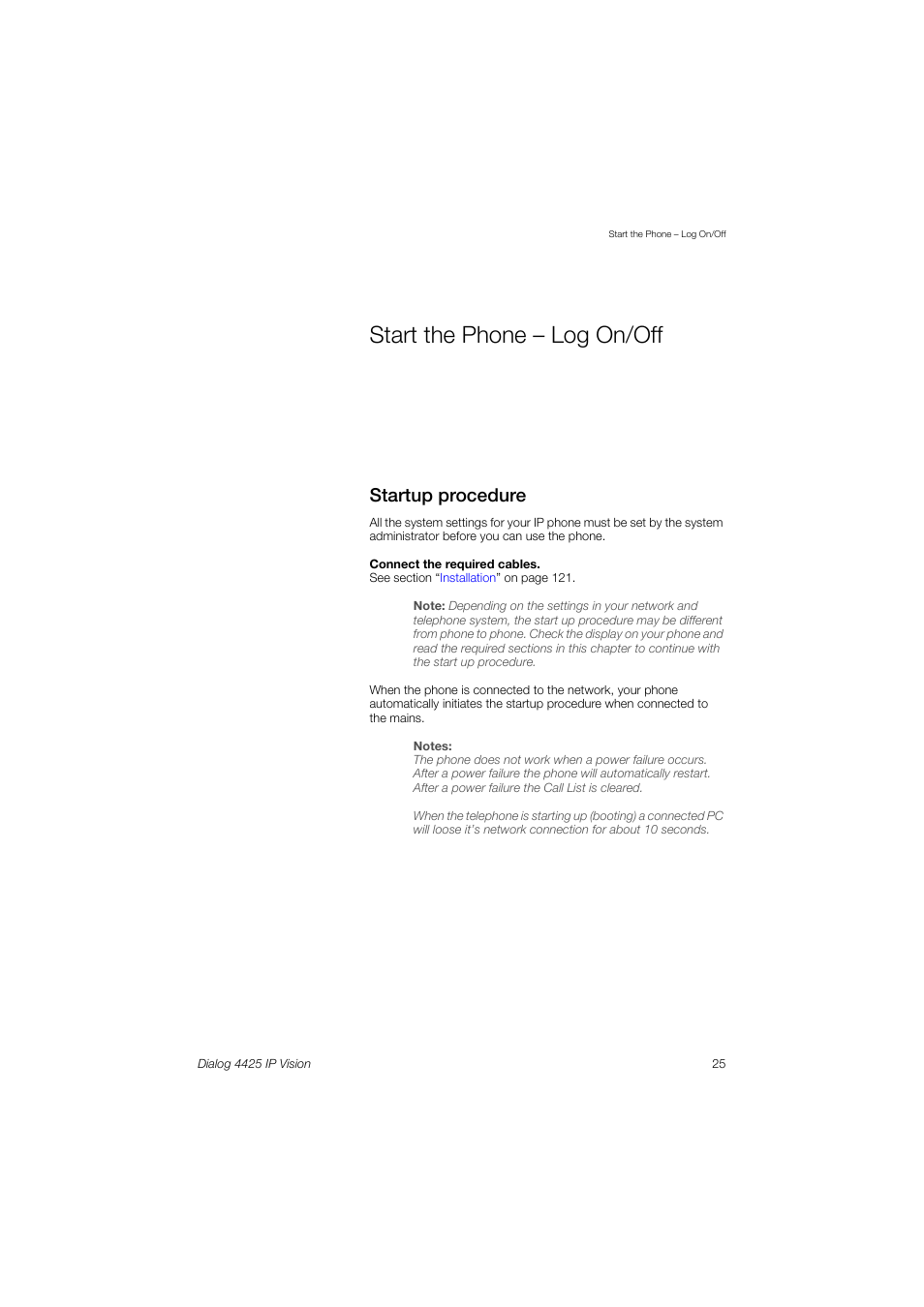 Start the phone – log on/off, Startup procedure | AASTRA 4425 IP Vision (SIP) for MX-ONE User Guide User Manual | Page 24 / 134