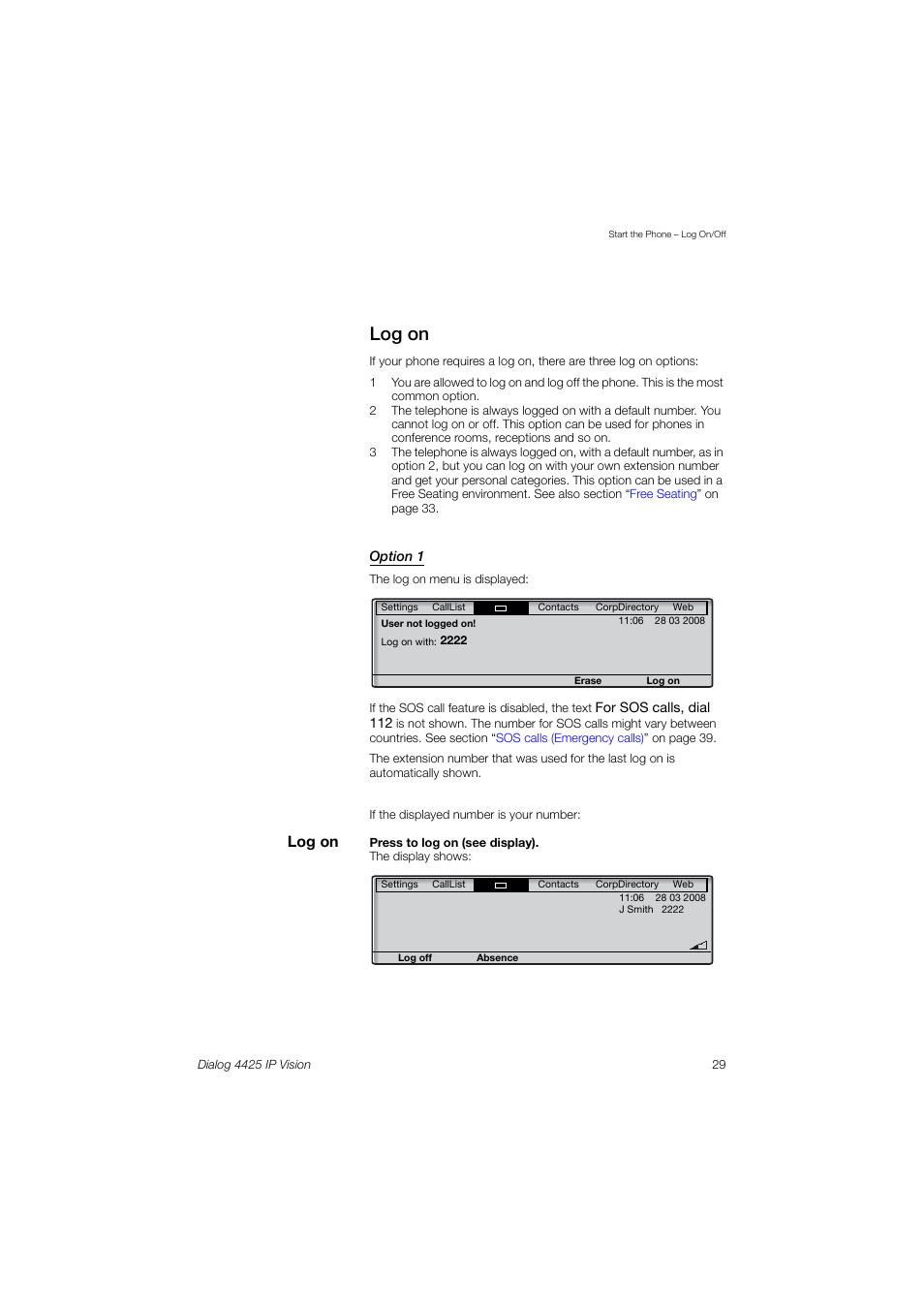 Log on | AASTRA 4425 IP Vision (SIP) for MX-ONE User Guide User Manual | Page 28 / 134