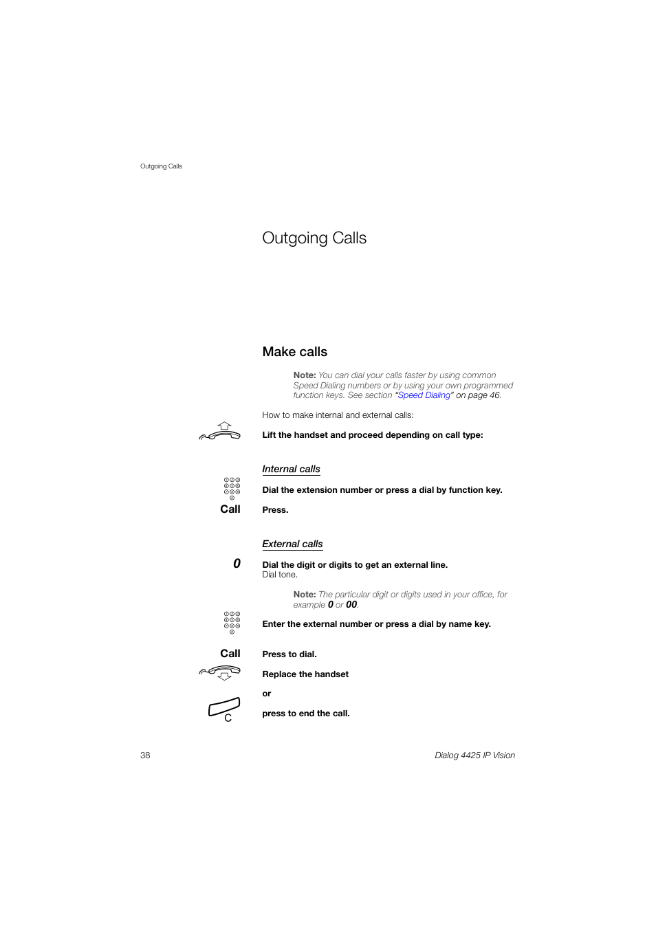 Outgoing calls, Make calls | AASTRA 4425 IP Vision (SIP) for MX-ONE User Guide User Manual | Page 37 / 134