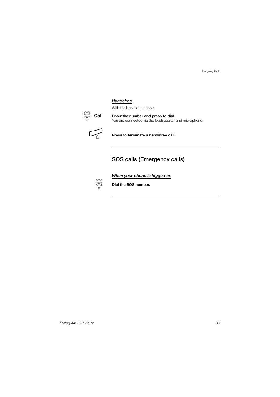 Sos calls (emergency calls) | AASTRA 4425 IP Vision (SIP) for MX-ONE User Guide User Manual | Page 38 / 134