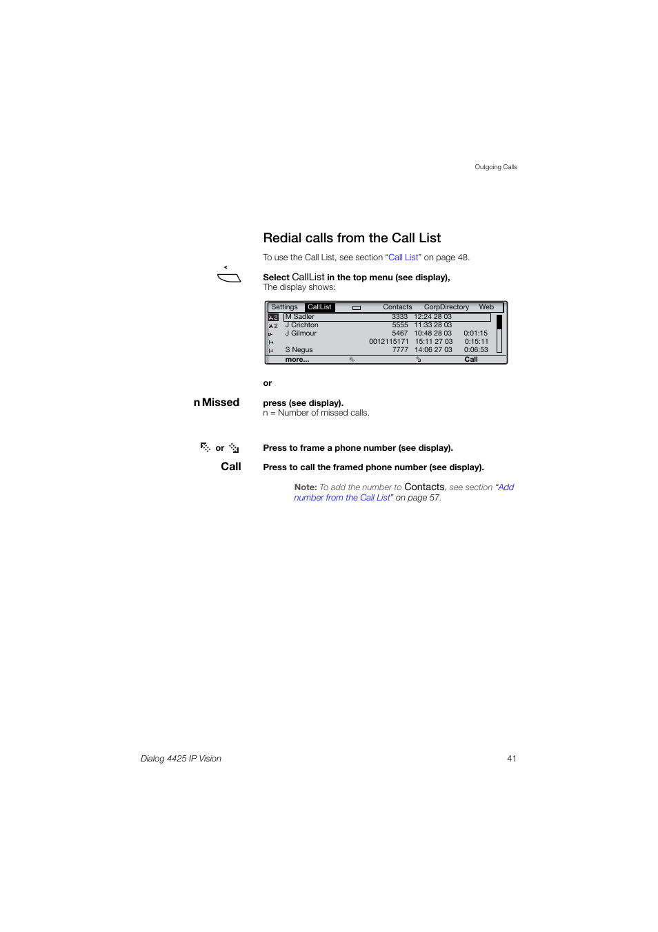 Redial calls from the call list | AASTRA 4425 IP Vision (SIP) for MX-ONE User Guide User Manual | Page 40 / 134
