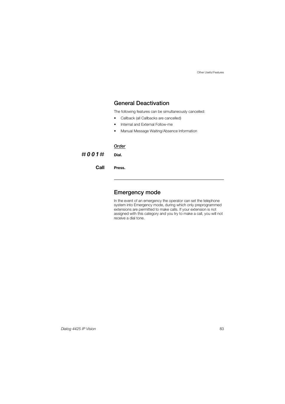 General deactivation, Emergency mode | AASTRA 4425 IP Vision (SIP) for MX-ONE User Guide User Manual | Page 82 / 134