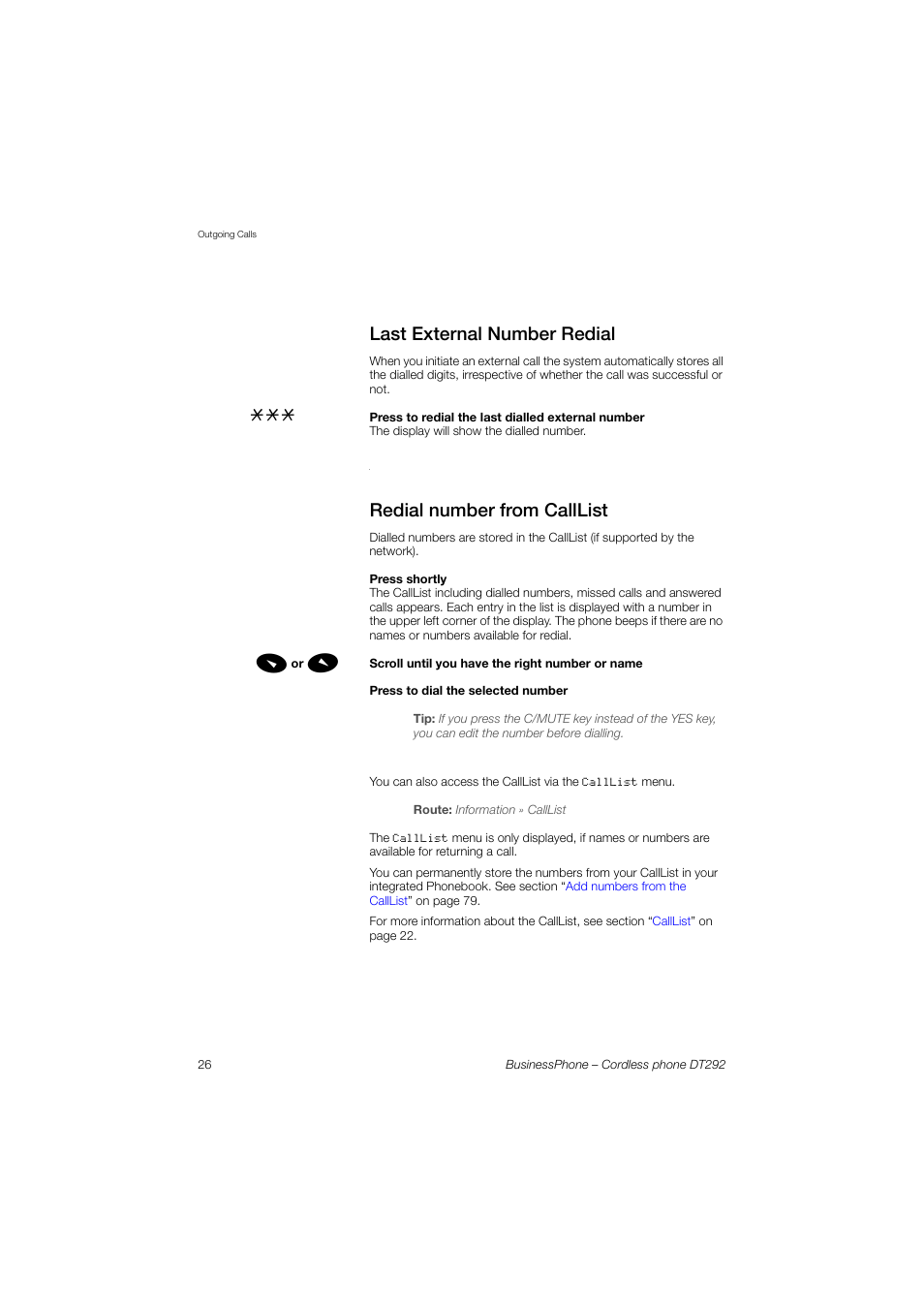 Last external number redial, Redial number from calllist | AASTRA DT292 for BusinessPhone User Guide EN User Manual | Page 26 / 121