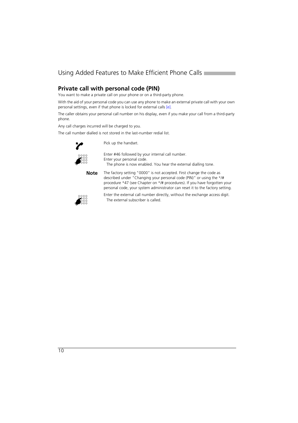 Private call with personal code (pin), Using added features to make efficient phone calls | AASTRA Office 10 User manual User Manual | Page 10 / 30