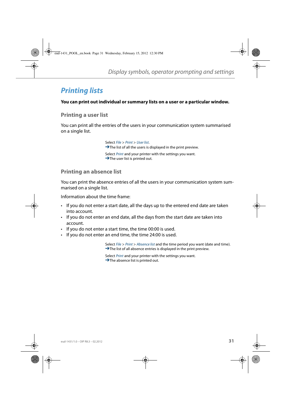 Printing lists, Printing a user list, Printing an absence list | Display symbols, operator prompting and settings | AASTRA 1560_1560ip User Guide User Manual | Page 31 / 104