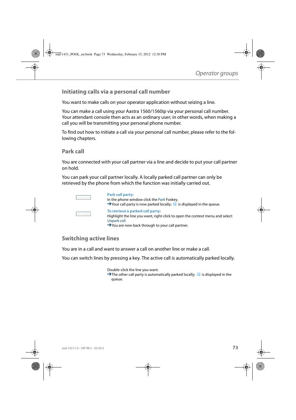 Initiating calls via a personal call number, Park call, Switching active lines | Operator groups | AASTRA 1560_1560ip User Guide User Manual | Page 73 / 104