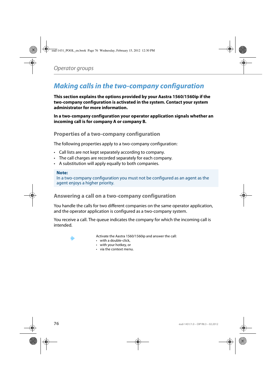 Making calls in the two-company configuration, Properties of a two-company configuration, Answering a call on a two-company configuration | Operator groups | AASTRA 1560_1560ip User Guide User Manual | Page 76 / 104