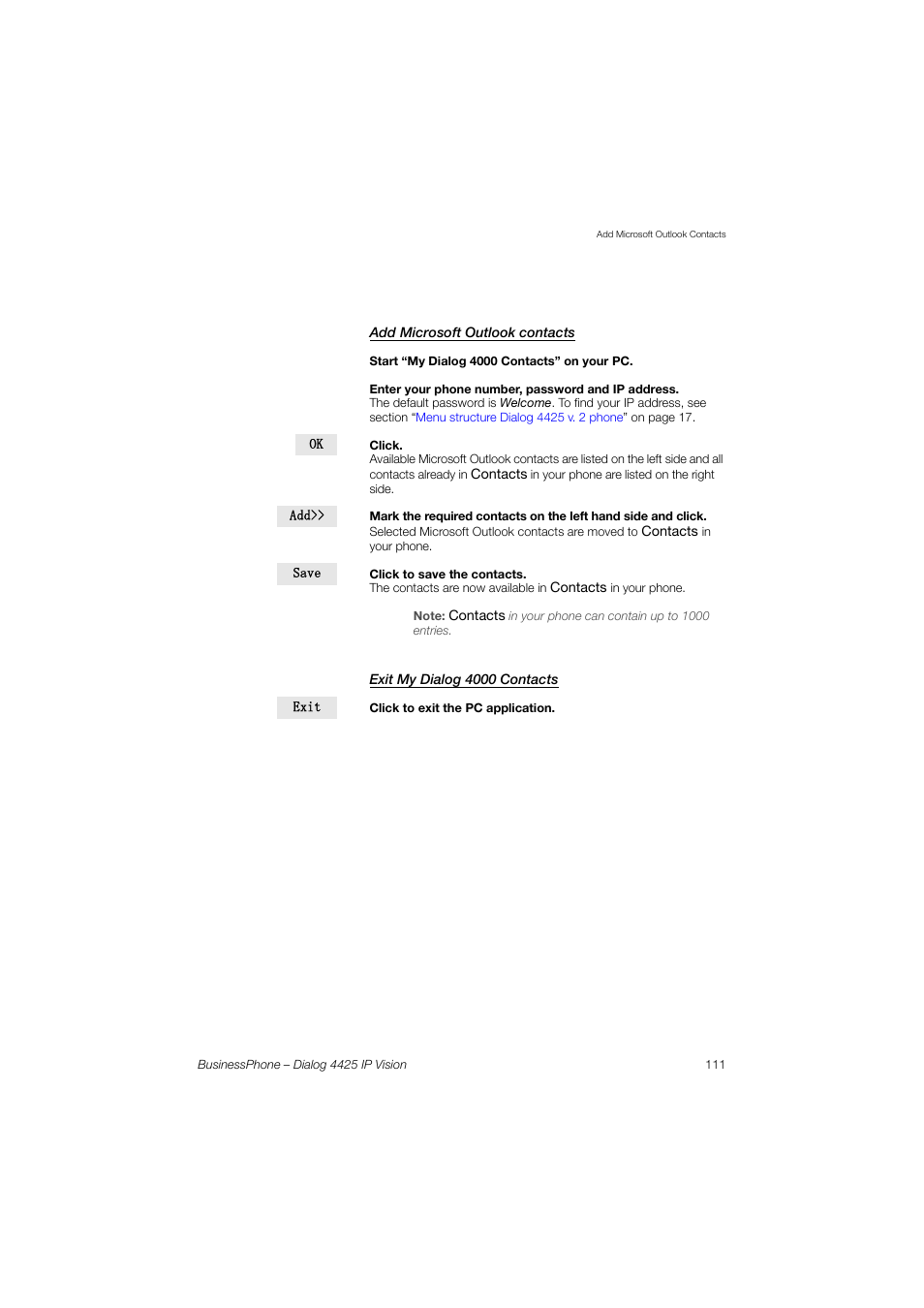 Add microsoft outlook contacts, Exit my dialog 4000 contacts | AASTRA 4425 IP Vision for BusinessPhone User Guide User Manual | Page 111 / 153