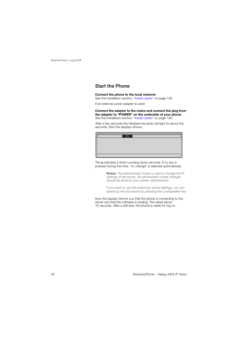 Start the phone | AASTRA 4425 IP Vision for BusinessPhone User Guide User Manual | Page 20 / 153