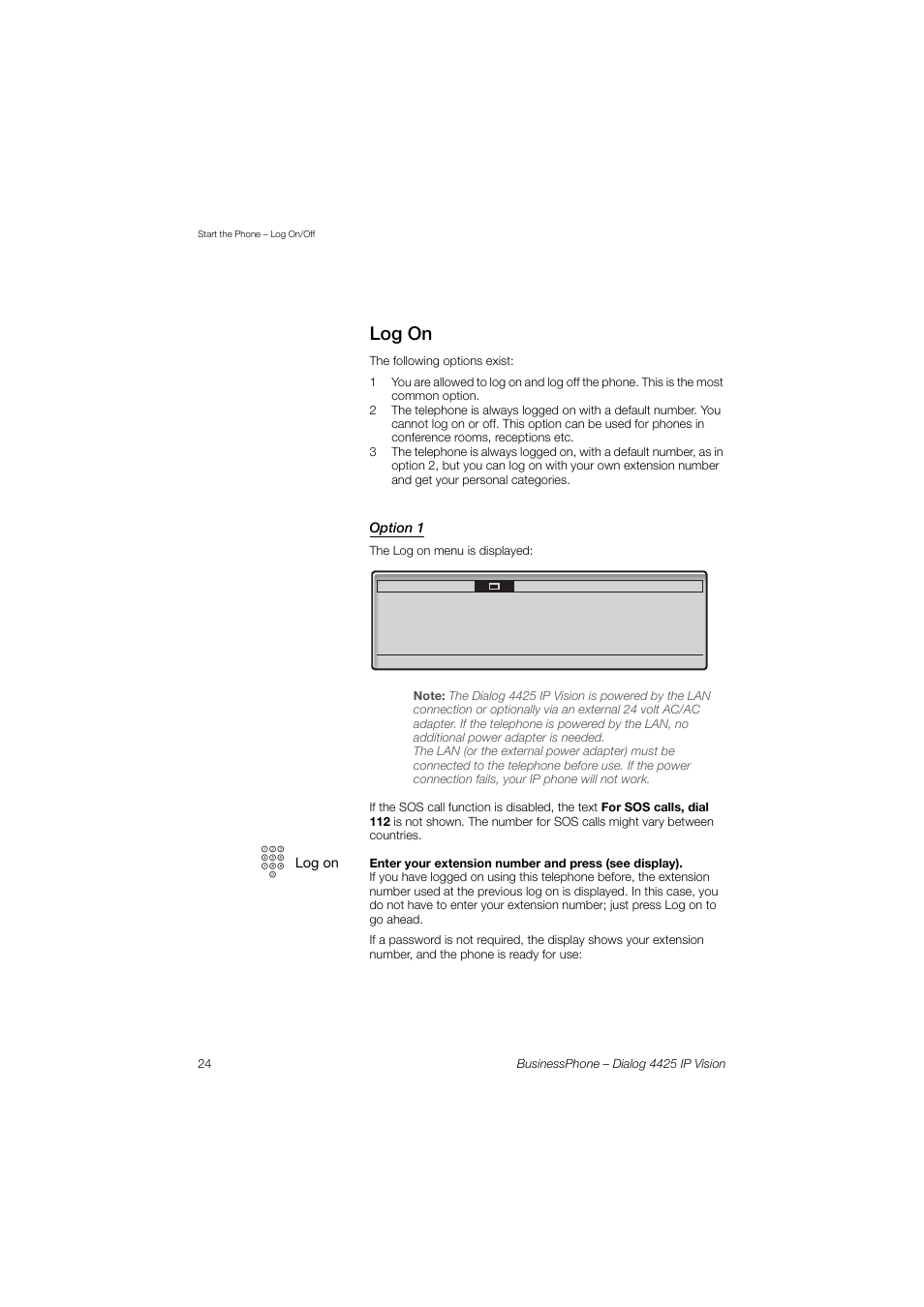 Log on, Option 1 | AASTRA 4425 IP Vision for BusinessPhone User Guide User Manual | Page 24 / 153
