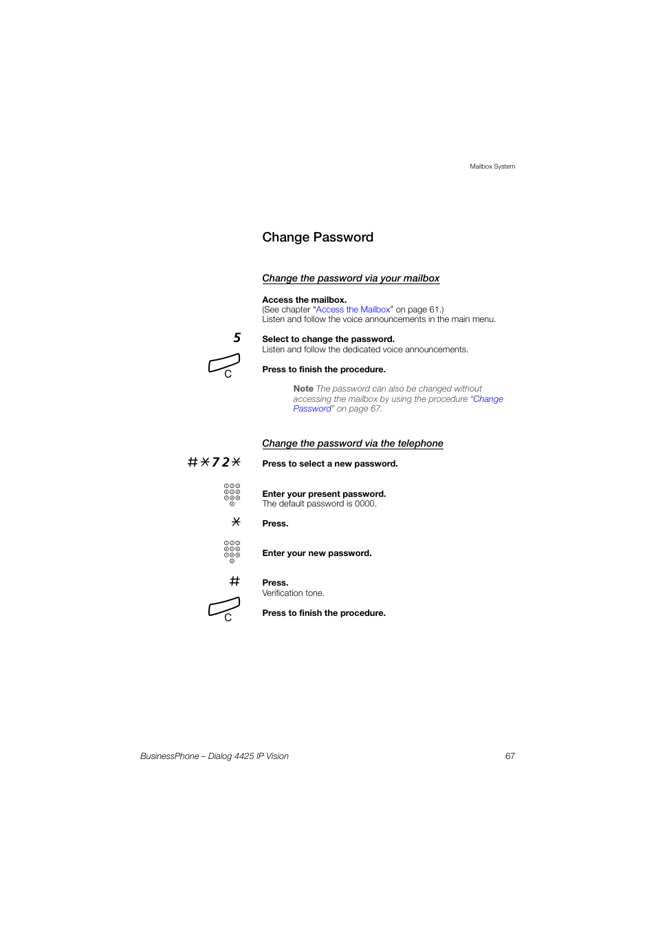 Change password, Change the password via your mailbox, Change the password via the telephone | Change, Password | AASTRA 4425 IP Vision for BusinessPhone User Guide User Manual | Page 67 / 153