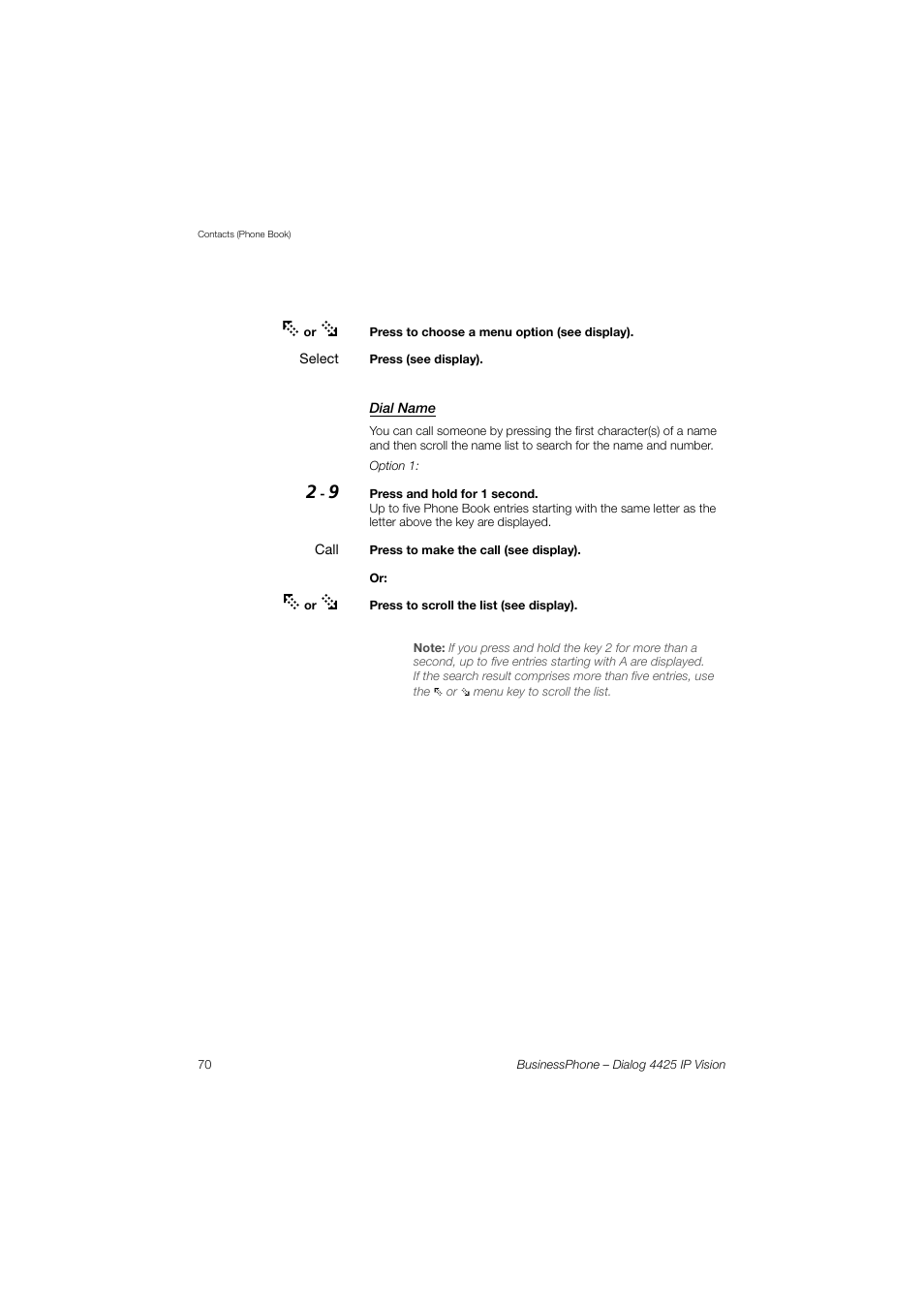 Dial name | AASTRA 4425 IP Vision for BusinessPhone User Guide User Manual | Page 70 / 153