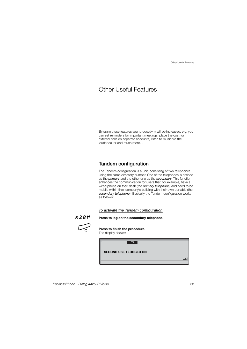 Other useful features, Tandem configuration, To activate the tandem configuration | AASTRA 4425 IP Vision for BusinessPhone User Guide User Manual | Page 83 / 153