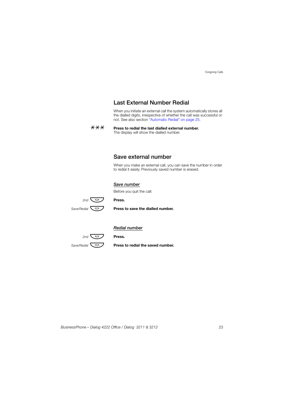 Last external number redial, Save external number, Save number | Redial number | AASTRA 4222 Office for BusinessPhone User Guide EN User Manual | Page 23 / 124