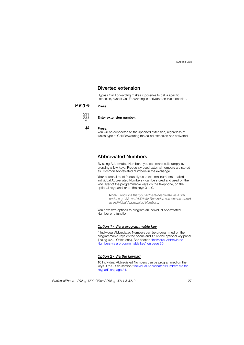 Diverted extension, Abbreviated numbers, Option 1 - via a programmable key | Option 2 - via the keypad | AASTRA 4222 Office for BusinessPhone User Guide EN User Manual | Page 27 / 124