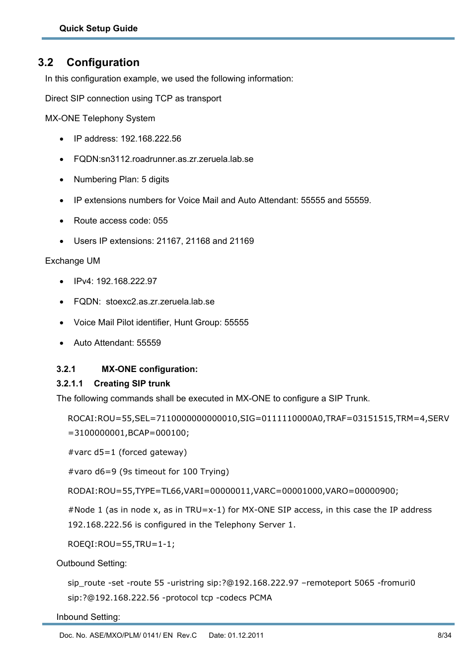 2 configuration, 1 mx-one configuration, 1 creating sip trunk | Configuration | AASTRA MX-ONE V4 with Exchange 2010 Quick Setup Guide User Manual | Page 8 / 34
