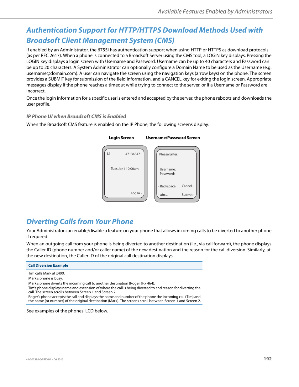 Ip phone ui when broadsoft cms is enabled, Diverting calls from your phone, Available features enabled by administrators | AASTRA 6755i User Guide EN User Manual | Page 199 / 221