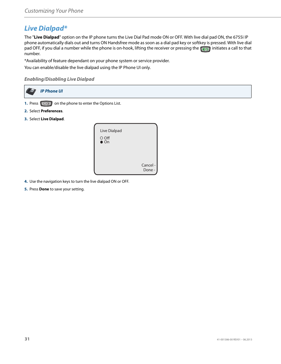 Live dialpad, Enabling/disabling live dialpad, Customizing your phone | AASTRA 6755i User Guide EN User Manual | Page 38 / 221
