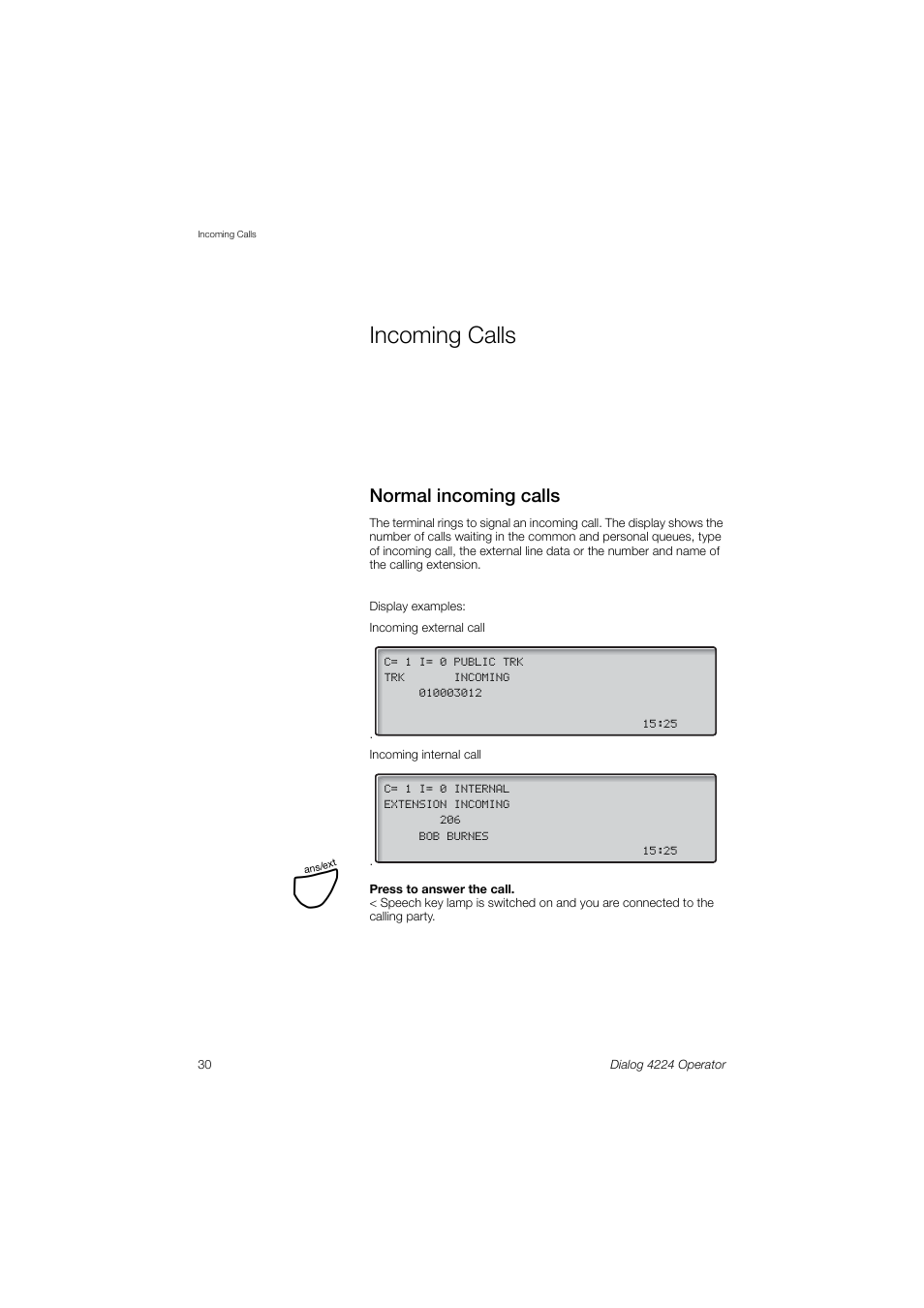 Incoming calls, Normal incoming calls | AASTRA 4224 Operator for MX-ONE User Guide User Manual | Page 30 / 100