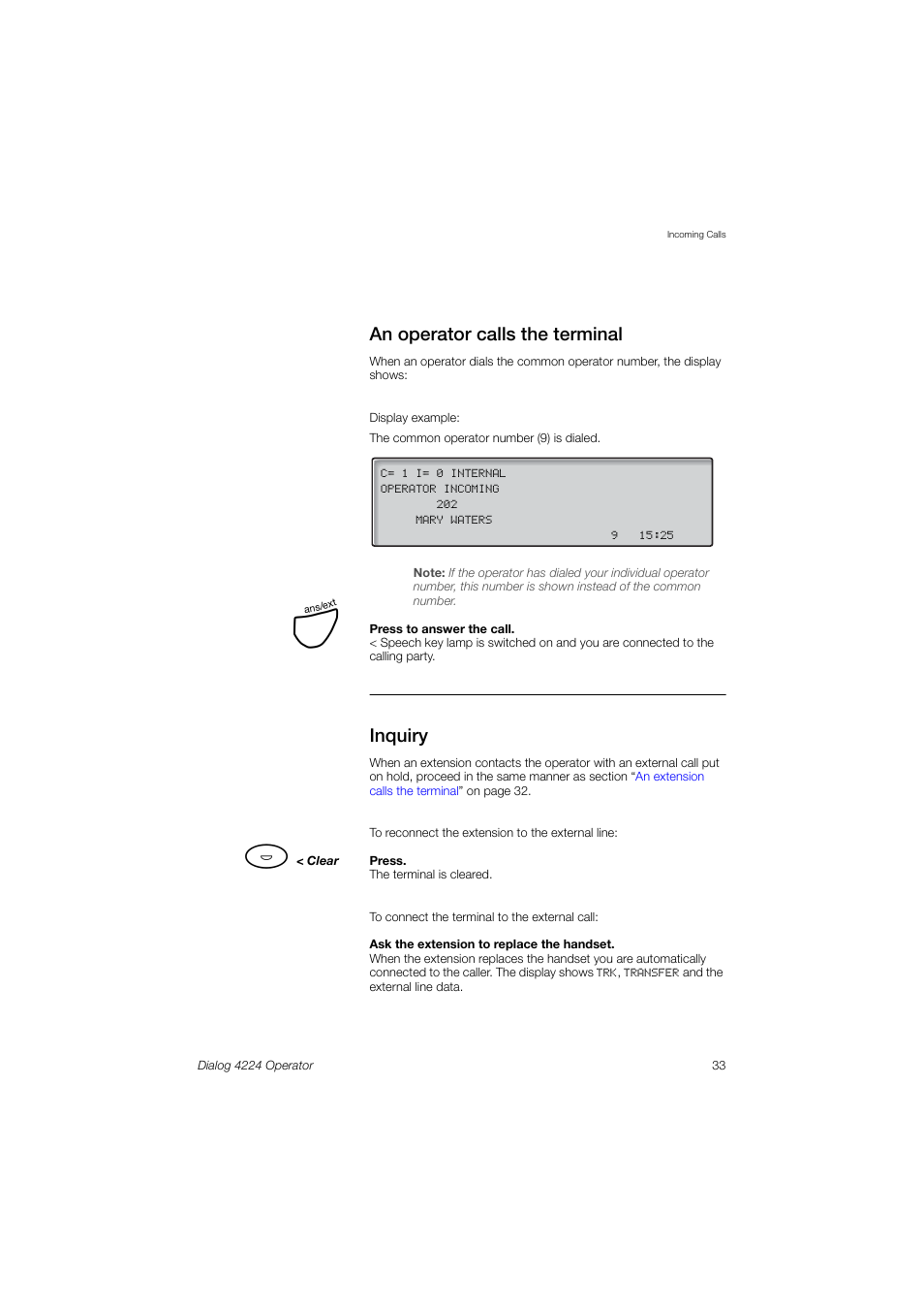 An operator calls the terminal, Inquiry | AASTRA 4224 Operator for MX-ONE User Guide User Manual | Page 33 / 100