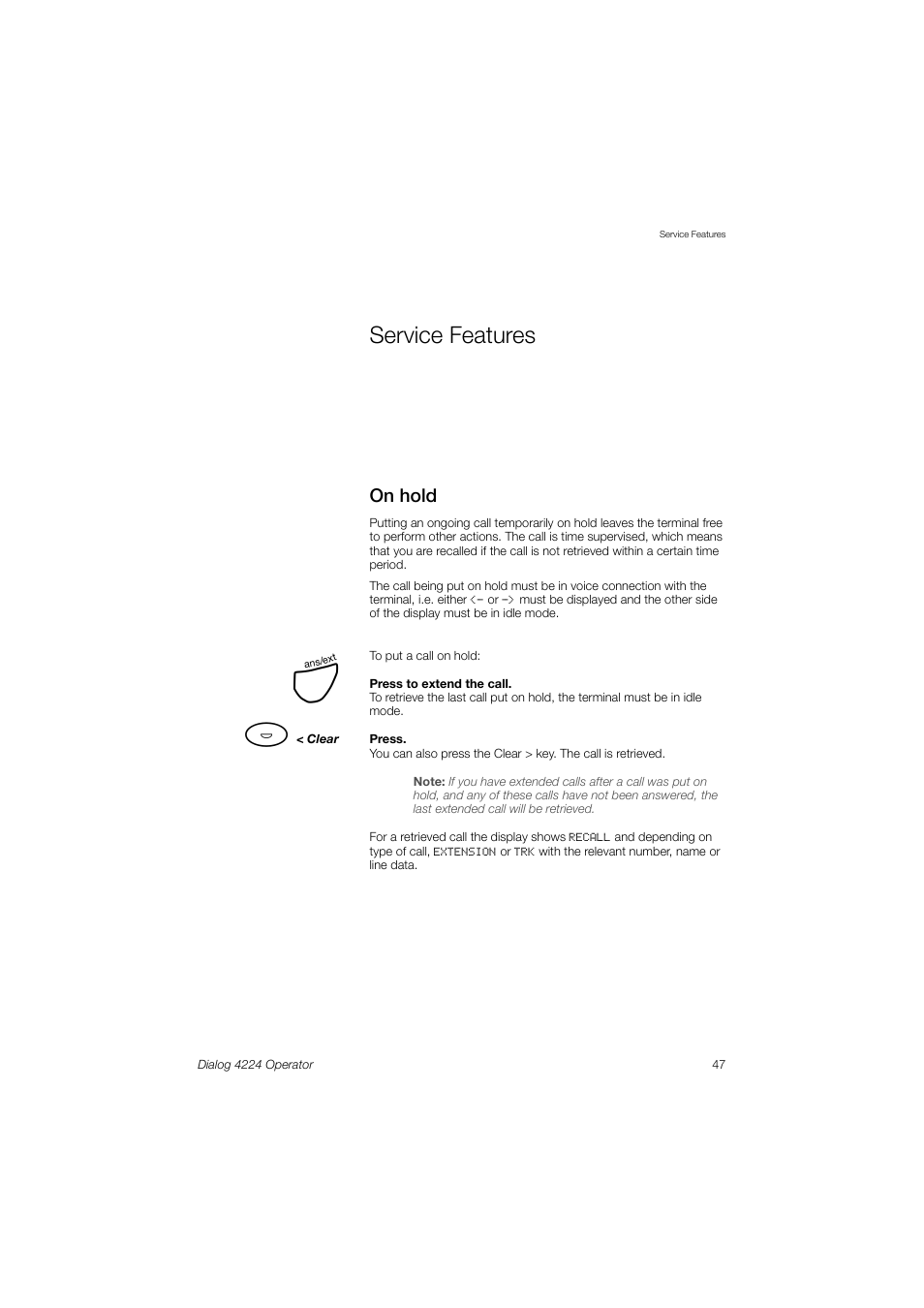 Service features, On hold | AASTRA 4224 Operator for MX-ONE User Guide User Manual | Page 47 / 100