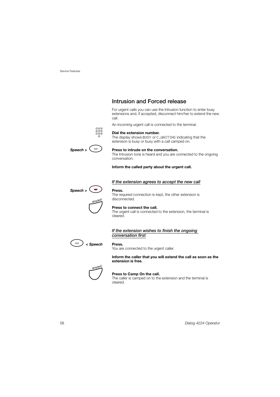 Intrusion and forced release | AASTRA 4224 Operator for MX-ONE User Guide User Manual | Page 58 / 100