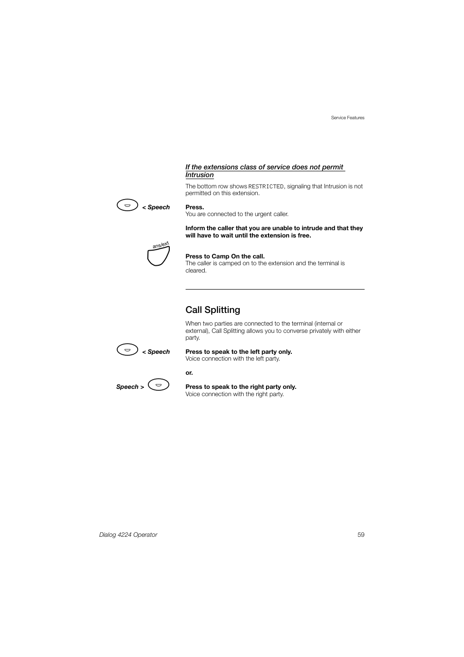 Call splitting | AASTRA 4224 Operator for MX-ONE User Guide User Manual | Page 59 / 100