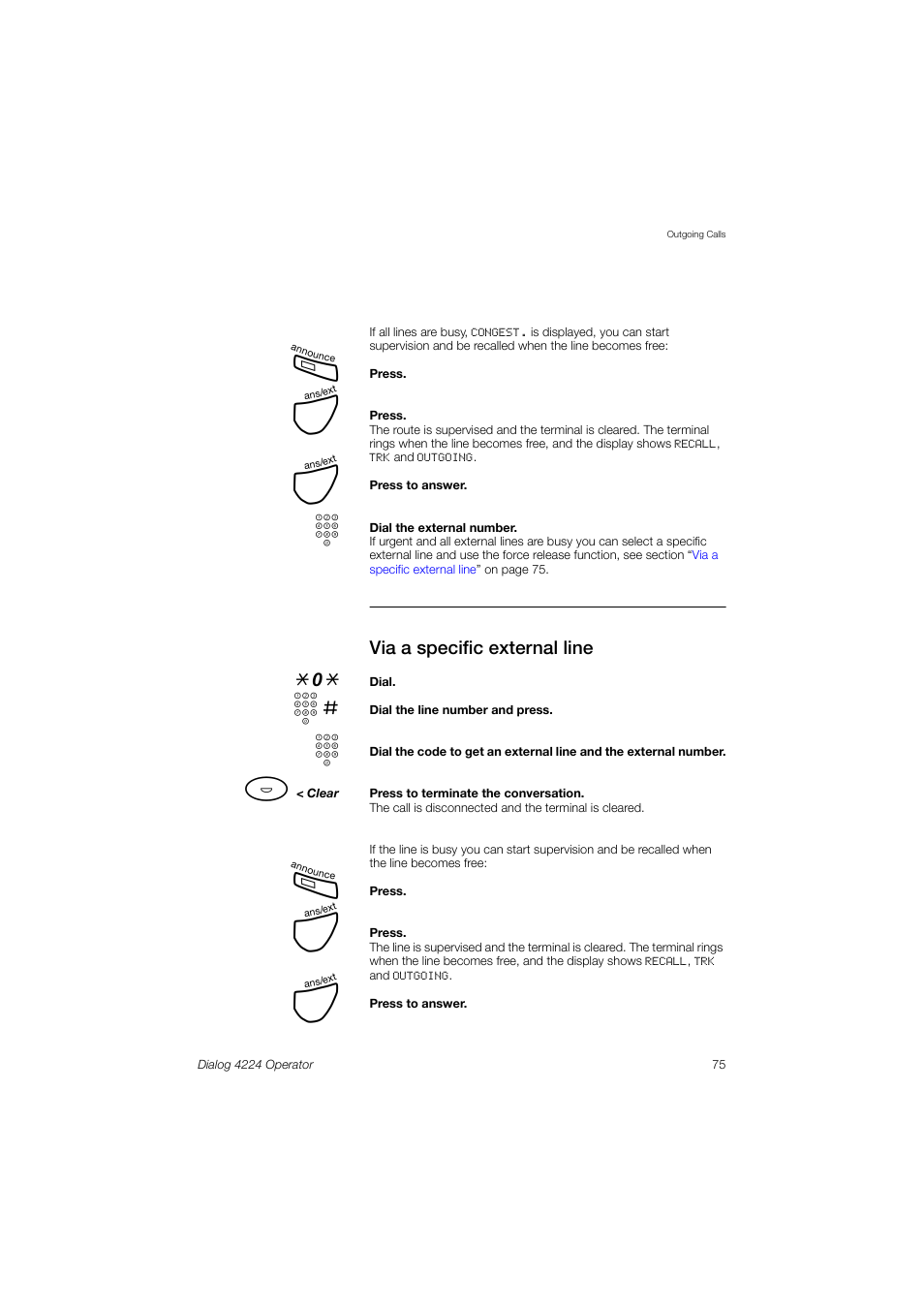 Via a specific external line | AASTRA 4224 Operator for MX-ONE User Guide User Manual | Page 75 / 100