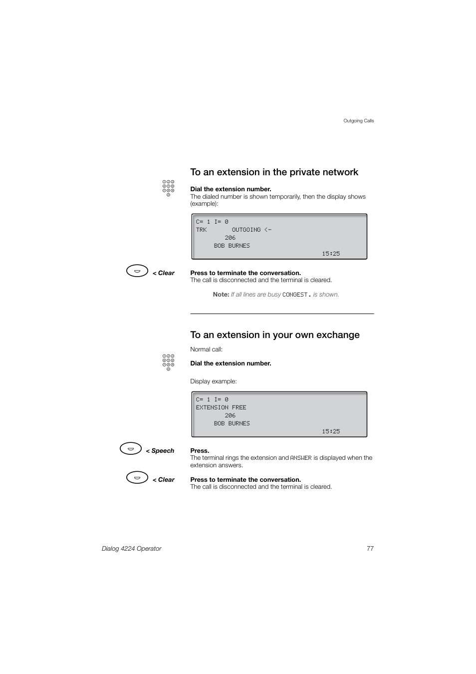 To an extension in the private network, To an extension in your own exchange | AASTRA 4224 Operator for MX-ONE User Guide User Manual | Page 77 / 100