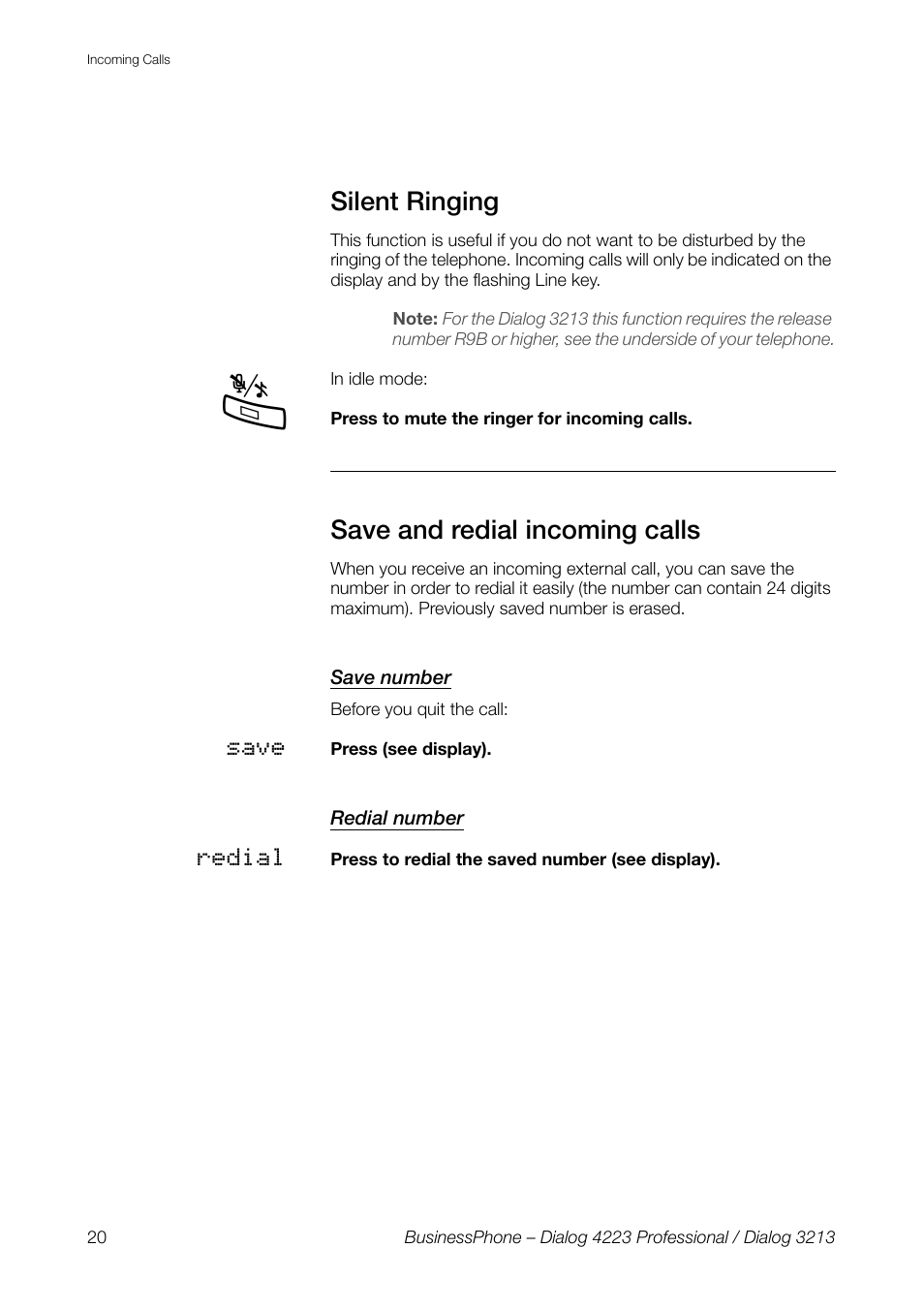 Silent ringing, Save and redial incoming calls, Save number | Redial number | AASTRA 4223 Professional for BusinessPhone User Guide User Manual | Page 20 / 138