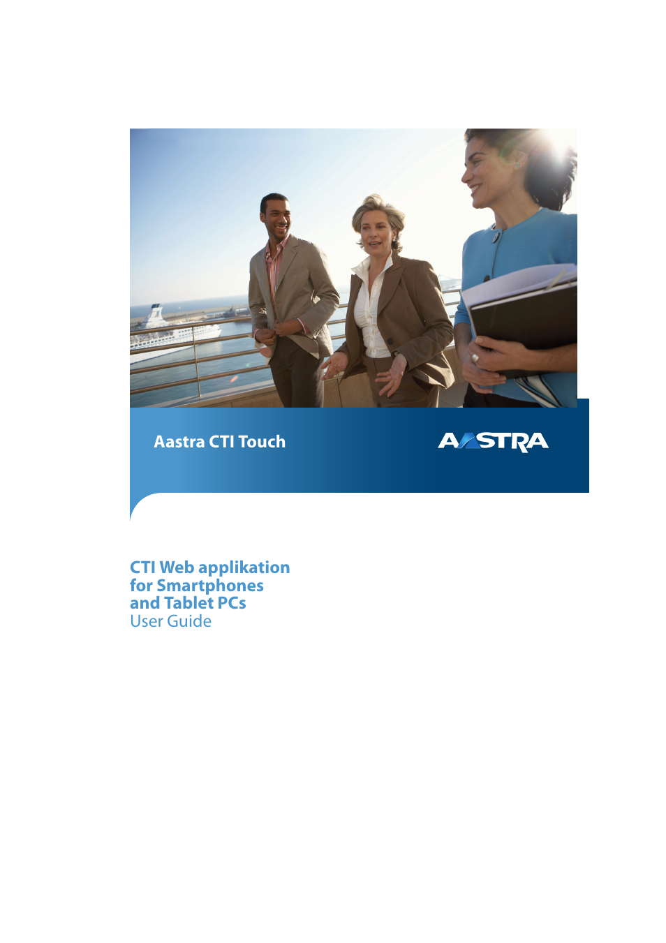 AASTRA CTI Touch User Guide User Manual | 20 pages