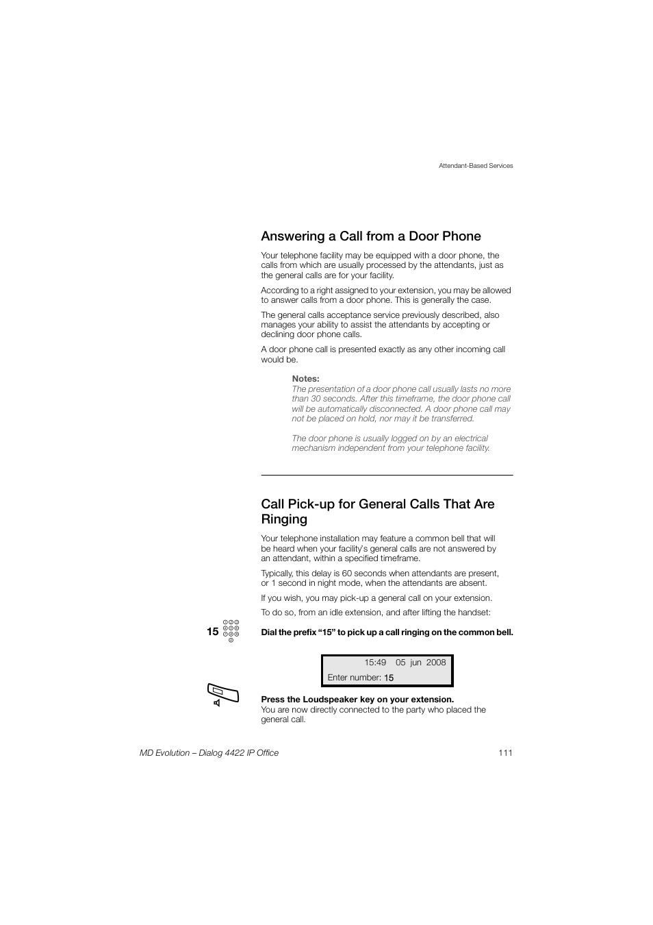 Answering a call from a door phone, Call pick-up for general calls that are ringing | AASTRA 4422 IP Office for MD Evolution User Guide User Manual | Page 111 / 151