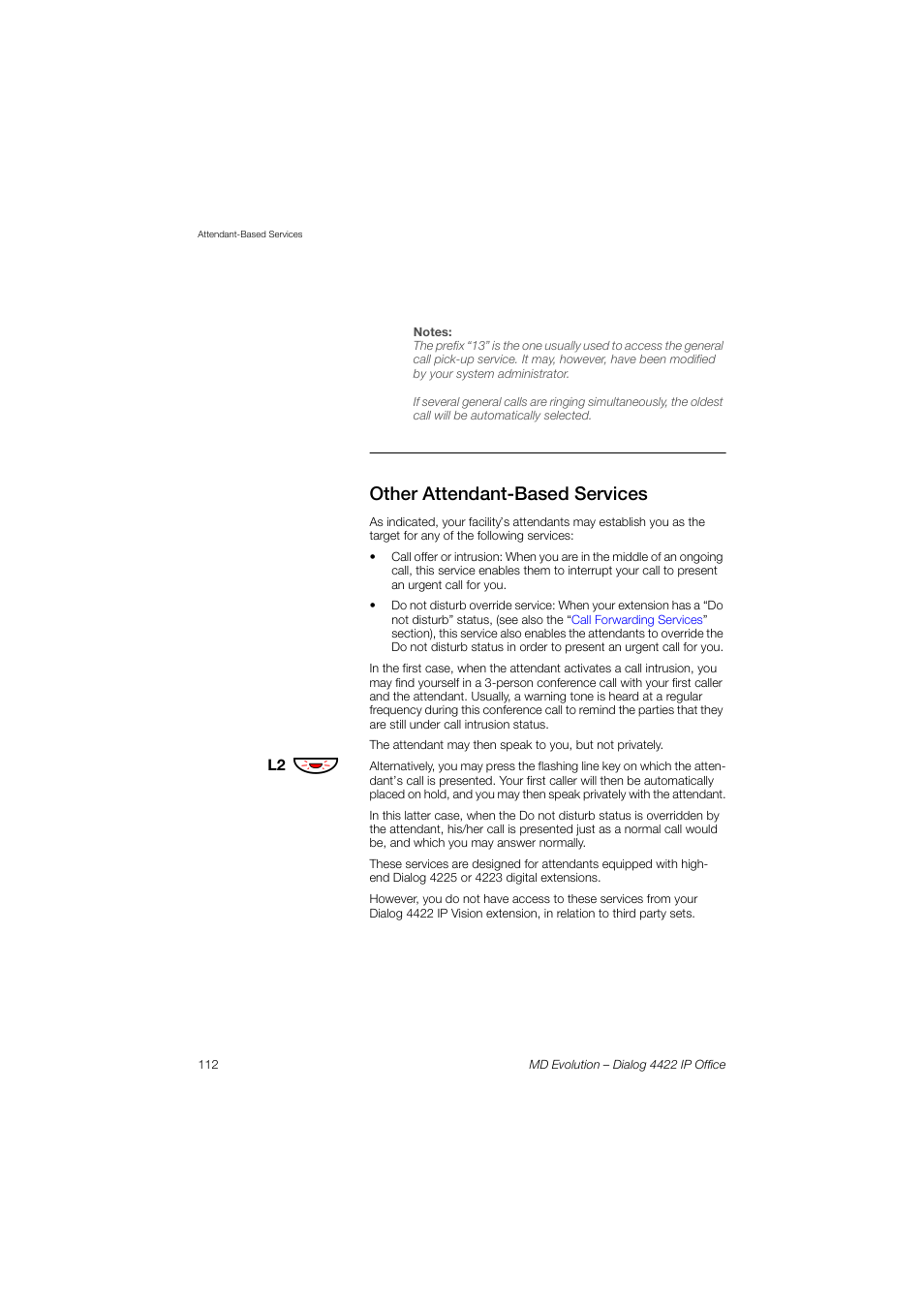 Other attendant-based services | AASTRA 4422 IP Office for MD Evolution User Guide User Manual | Page 112 / 151
