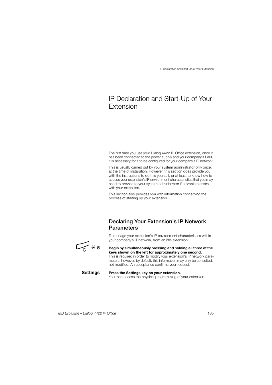 Ip declaration and start-up of your extension, Lation. see the, Declaration and start-up of your extension | Declaring your extension’s ip network parameters | AASTRA 4422 IP Office for MD Evolution User Guide User Manual | Page 135 / 151