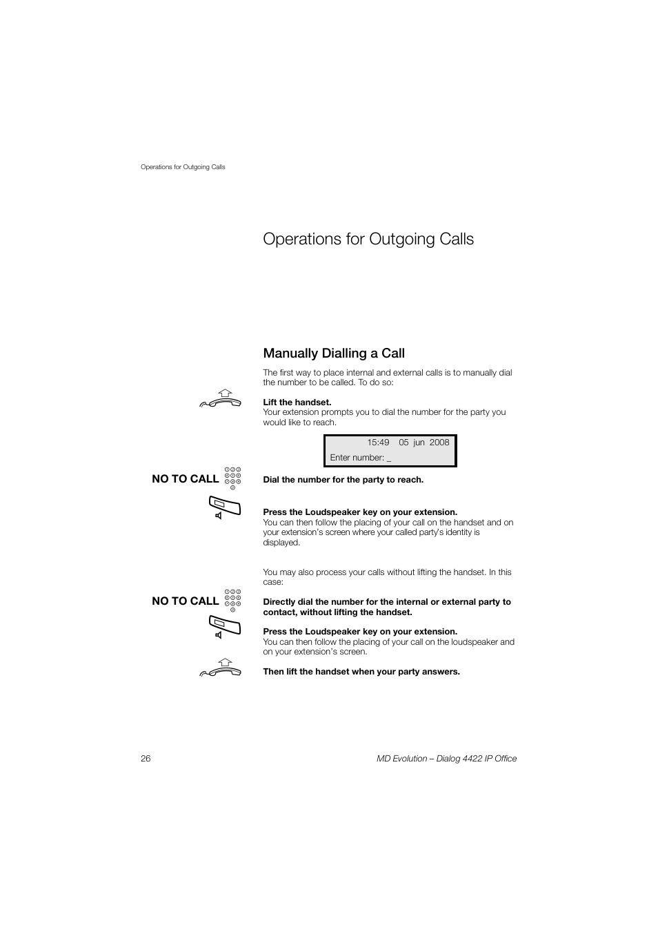 Operations for outgoing calls, Manually dialling a call, Operations for | Outgoing calls | AASTRA 4422 IP Office for MD Evolution User Guide User Manual | Page 26 / 151