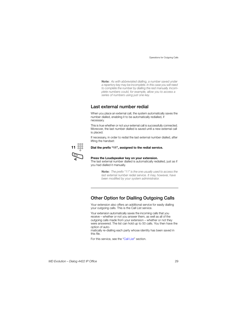 Last external number redial, Other option for dialling outgoing calls | AASTRA 4422 IP Office for MD Evolution User Guide User Manual | Page 29 / 151