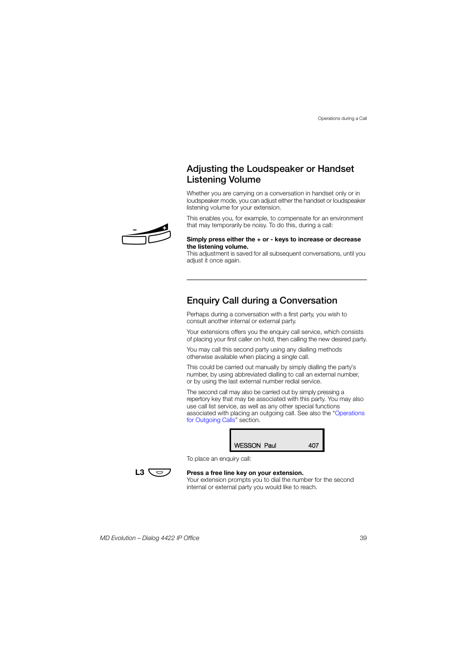 Enquiry call during a conversation | AASTRA 4422 IP Office for MD Evolution User Guide User Manual | Page 39 / 151