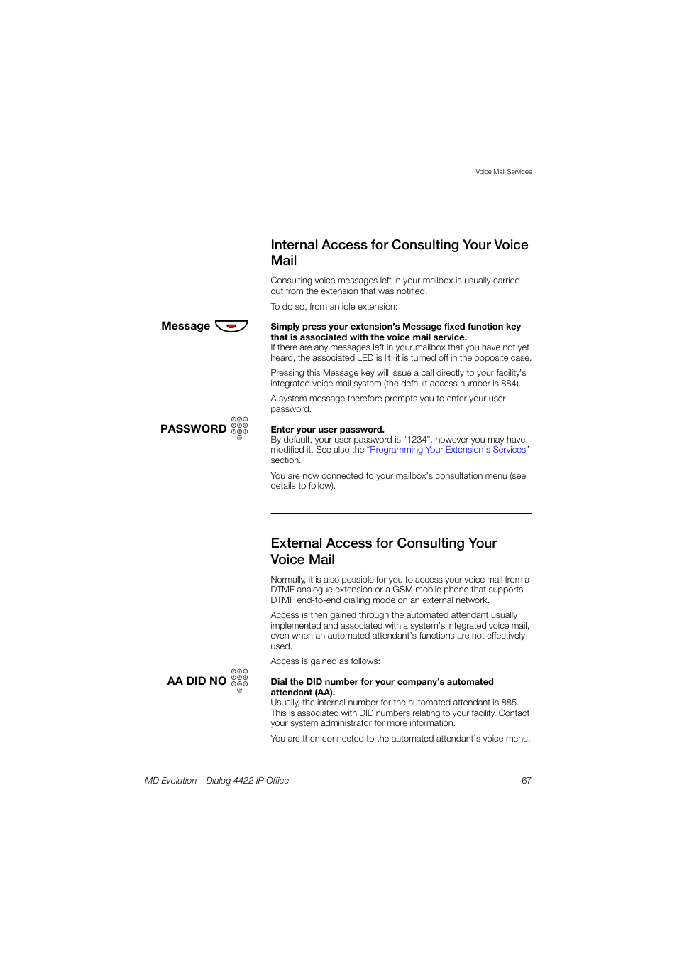 Internal access for consulting your voice mail, External access for consulting your voice mail | AASTRA 4422 IP Office for MD Evolution User Guide User Manual | Page 67 / 151