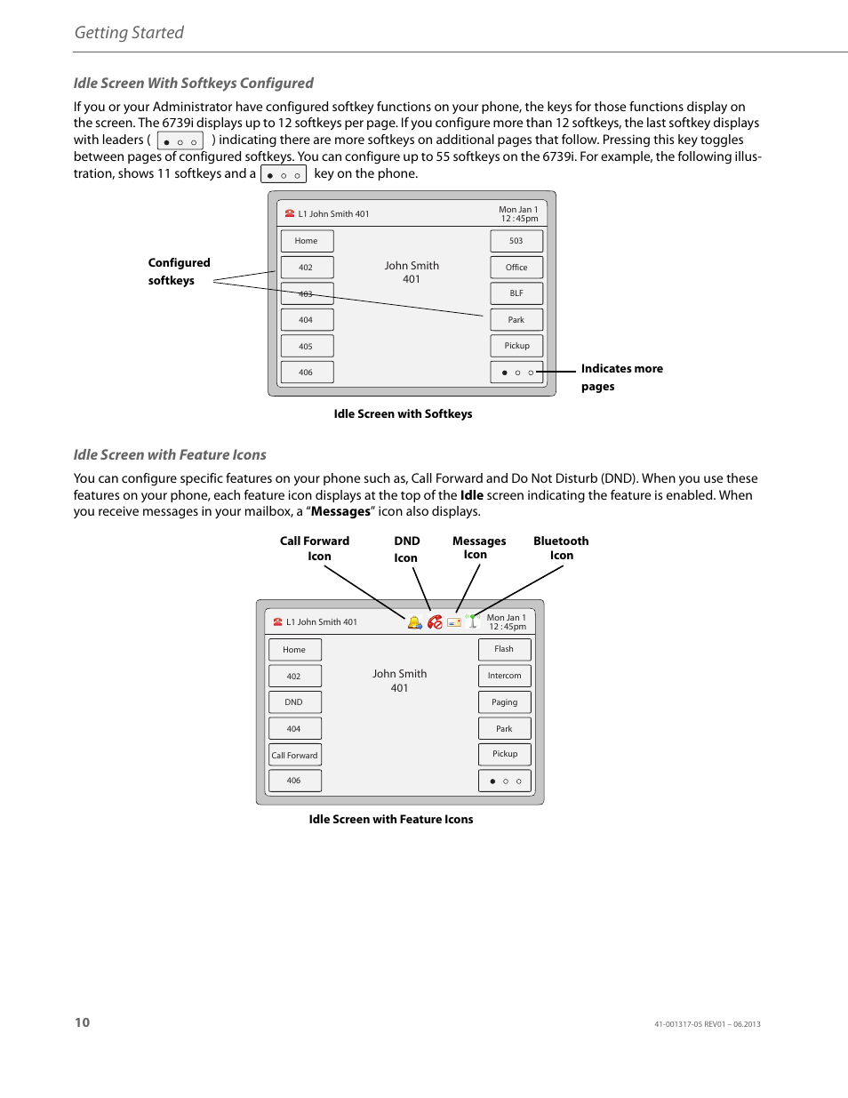 Idle screen with softkeys configured, Idle screen with feature icons, Getting started | AASTRA 6739i User Guide EN User Manual | Page 16 / 214