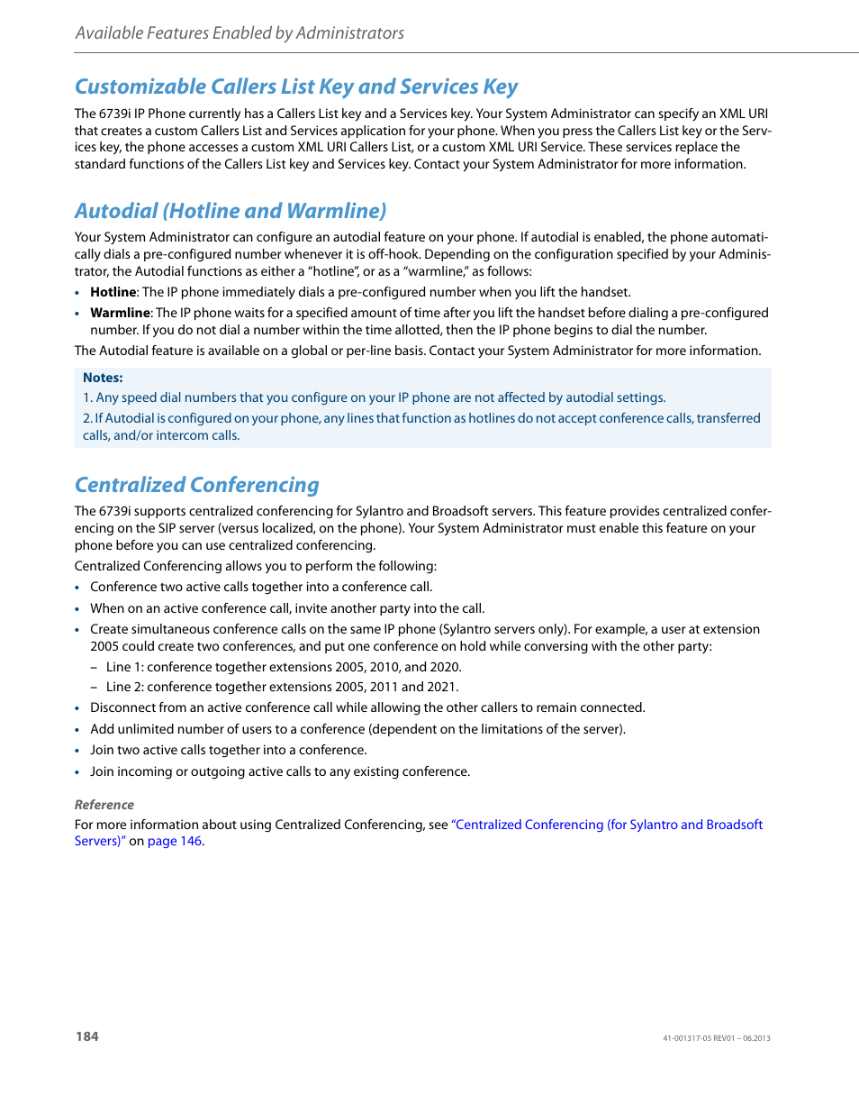 Customizable callers list key and services key, Autodial (hotline and warmline), Centralized conferencing | Available features enabled by administrators | AASTRA 6739i User Guide EN User Manual | Page 190 / 214