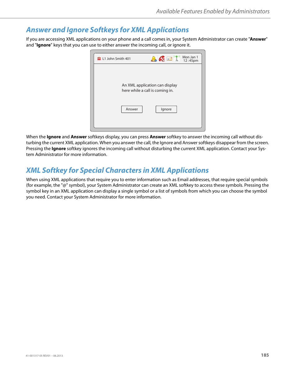 Answer and ignore softkeys for xml applications, Available features enabled by administrators | AASTRA 6739i User Guide EN User Manual | Page 191 / 214