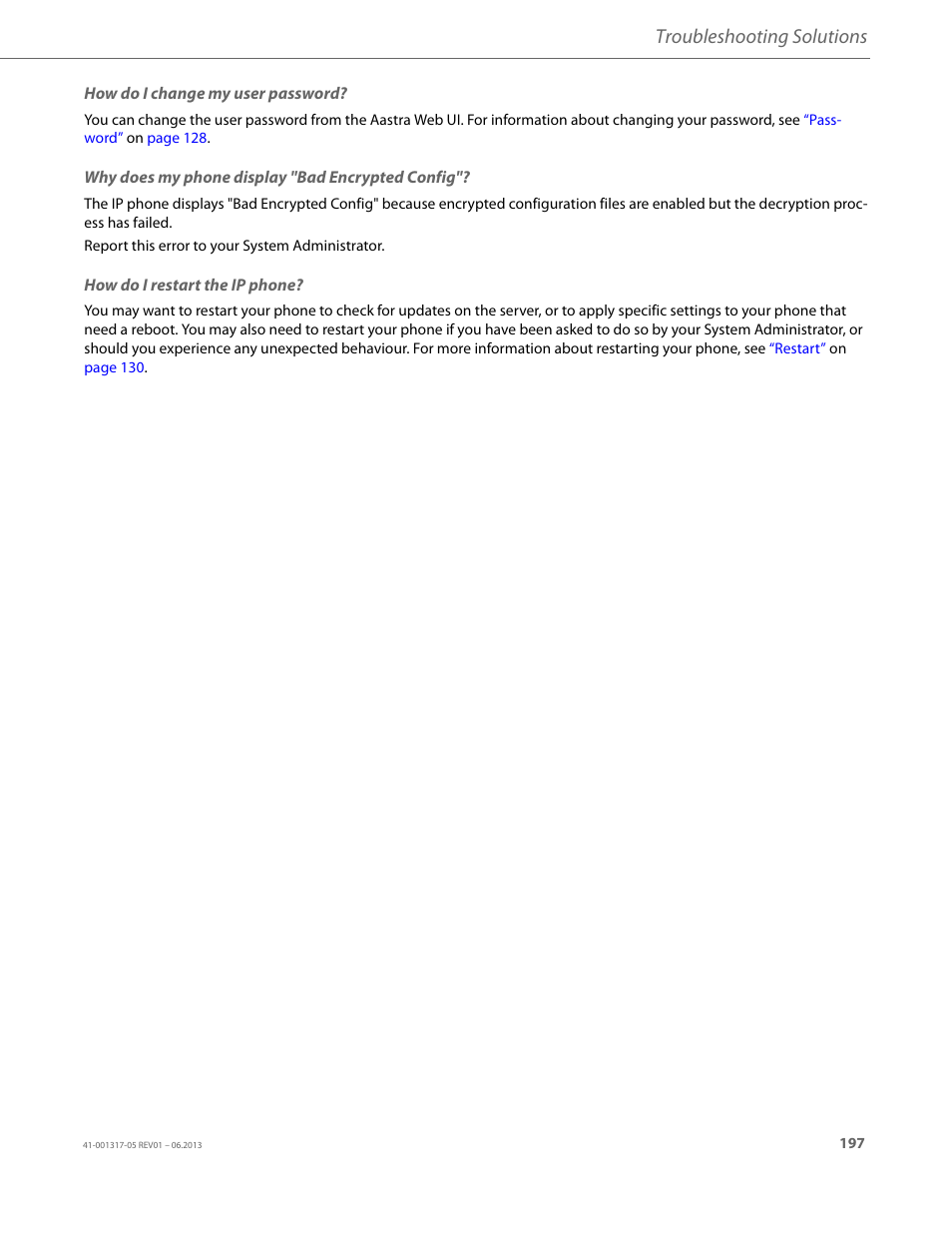 How do i change my user password, Why does my phone display "bad encrypted config, How do i restart the ip phone | Troubleshooting solutions | AASTRA 6739i User Guide EN User Manual | Page 203 / 214