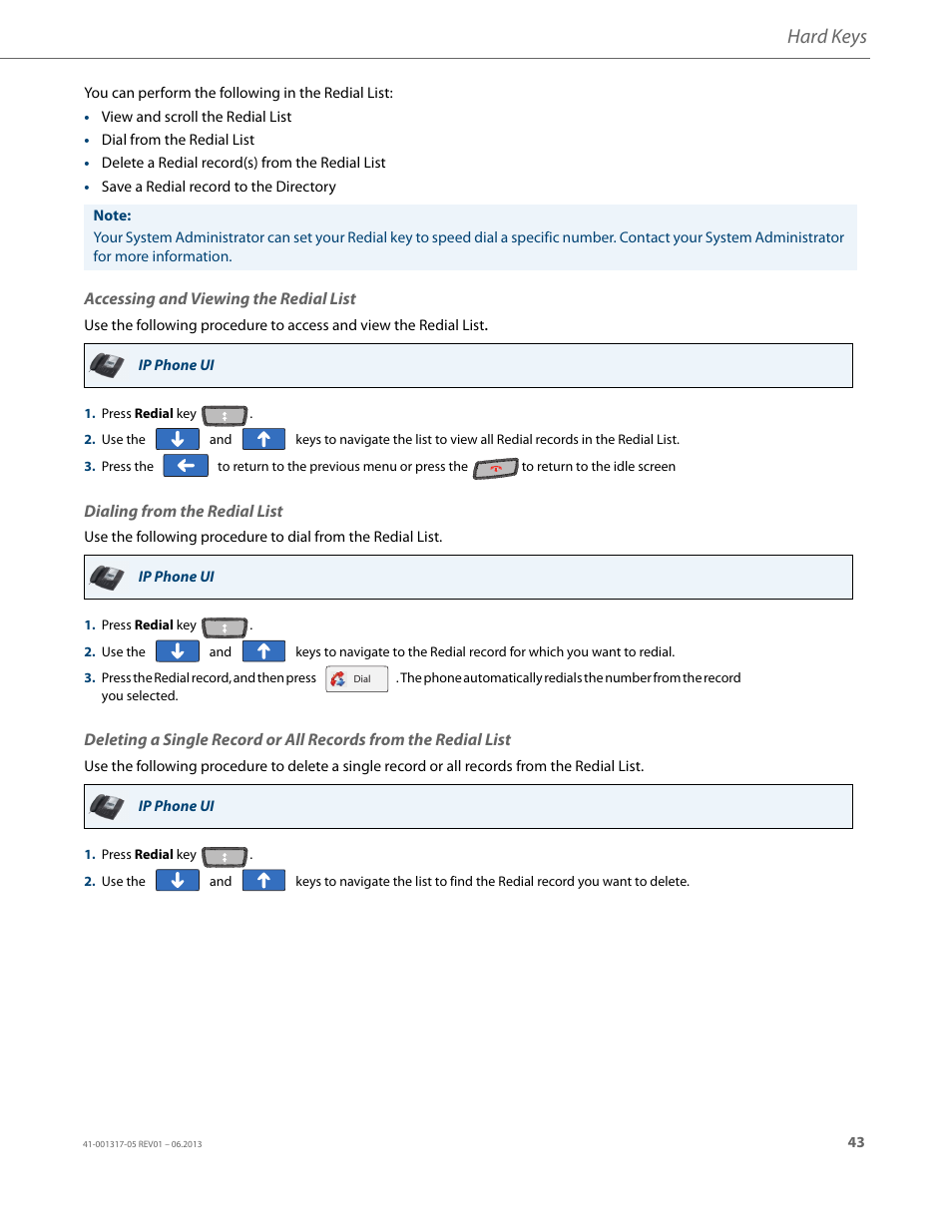 Accessing and viewing the redial list, Dialing from the redial list, Hard keys | AASTRA 6739i User Guide EN User Manual | Page 49 / 214