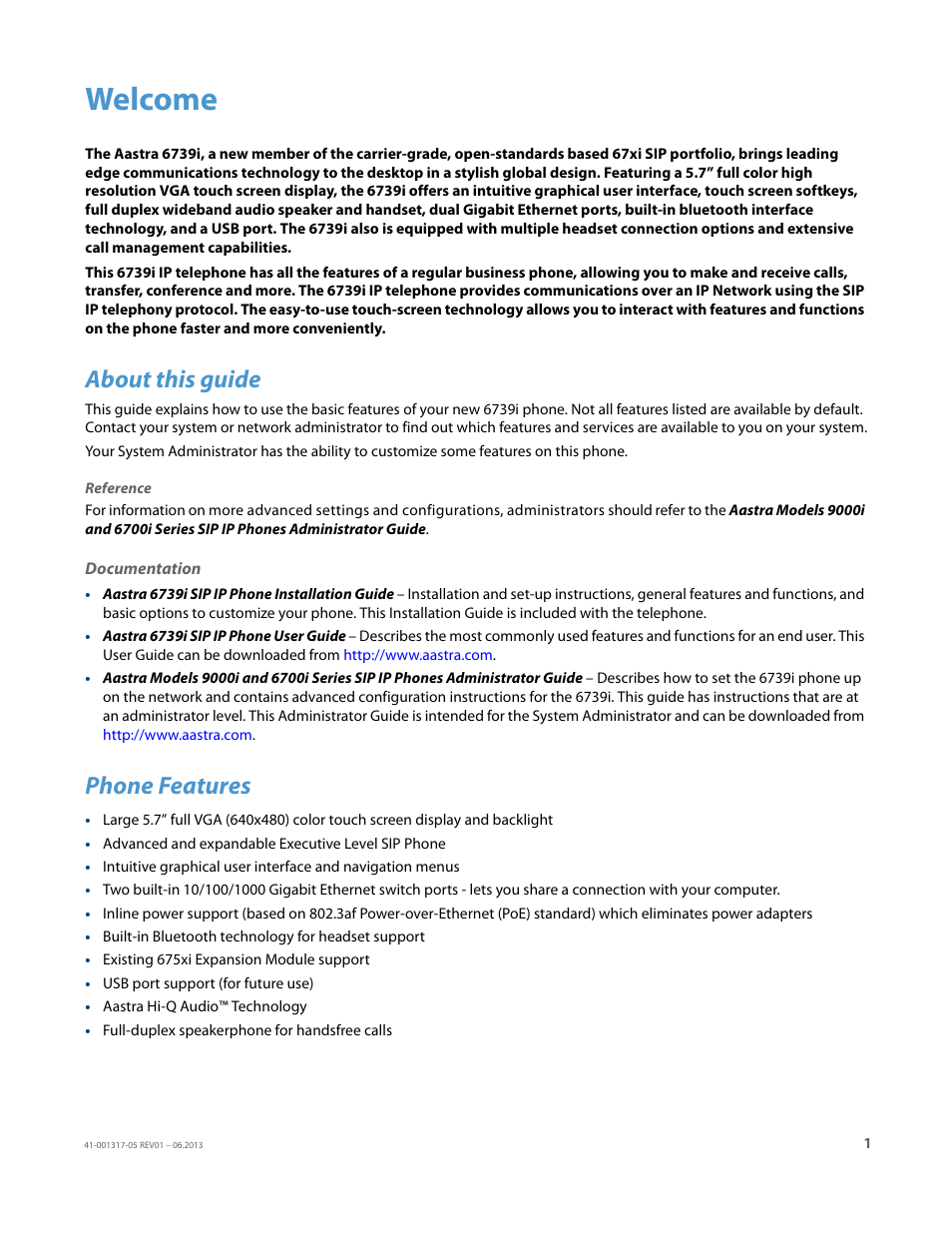 Welcome, About this guide, Documentation | Phone features | AASTRA 6739i User Guide EN User Manual | Page 7 / 214