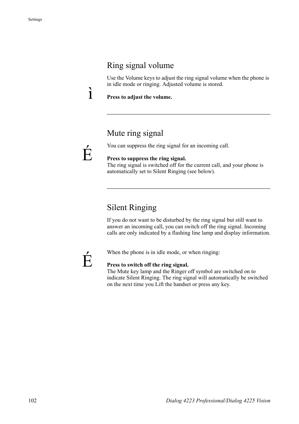 Ring signal volume, Mute ring signal, Silent ringing | Silent, Ringing | AASTRA 4225 Vision for MX-ONE (TSE) User Guide EN User Manual | Page 102 / 132