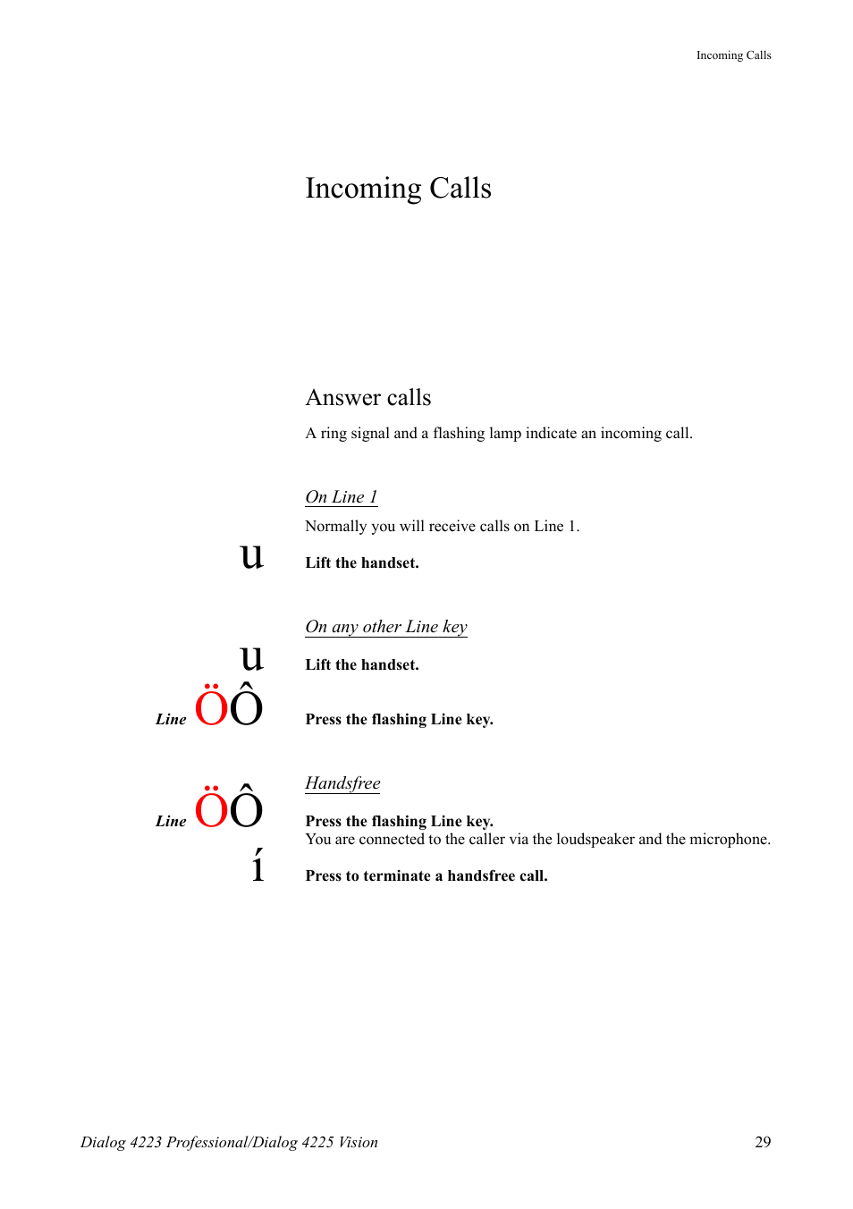 Incoming calls, Answer calls | AASTRA 4225 Vision for MX-ONE (TSE) User Guide EN User Manual | Page 29 / 132